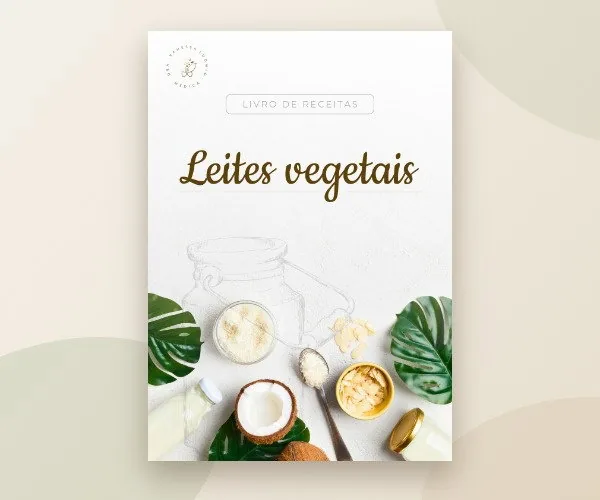 Capa do e-book Receitas de Leites Vegetais